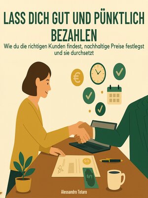 cover image of Lass dich gut und pünktlich bezahlen